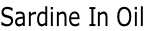 Sardine In Oil